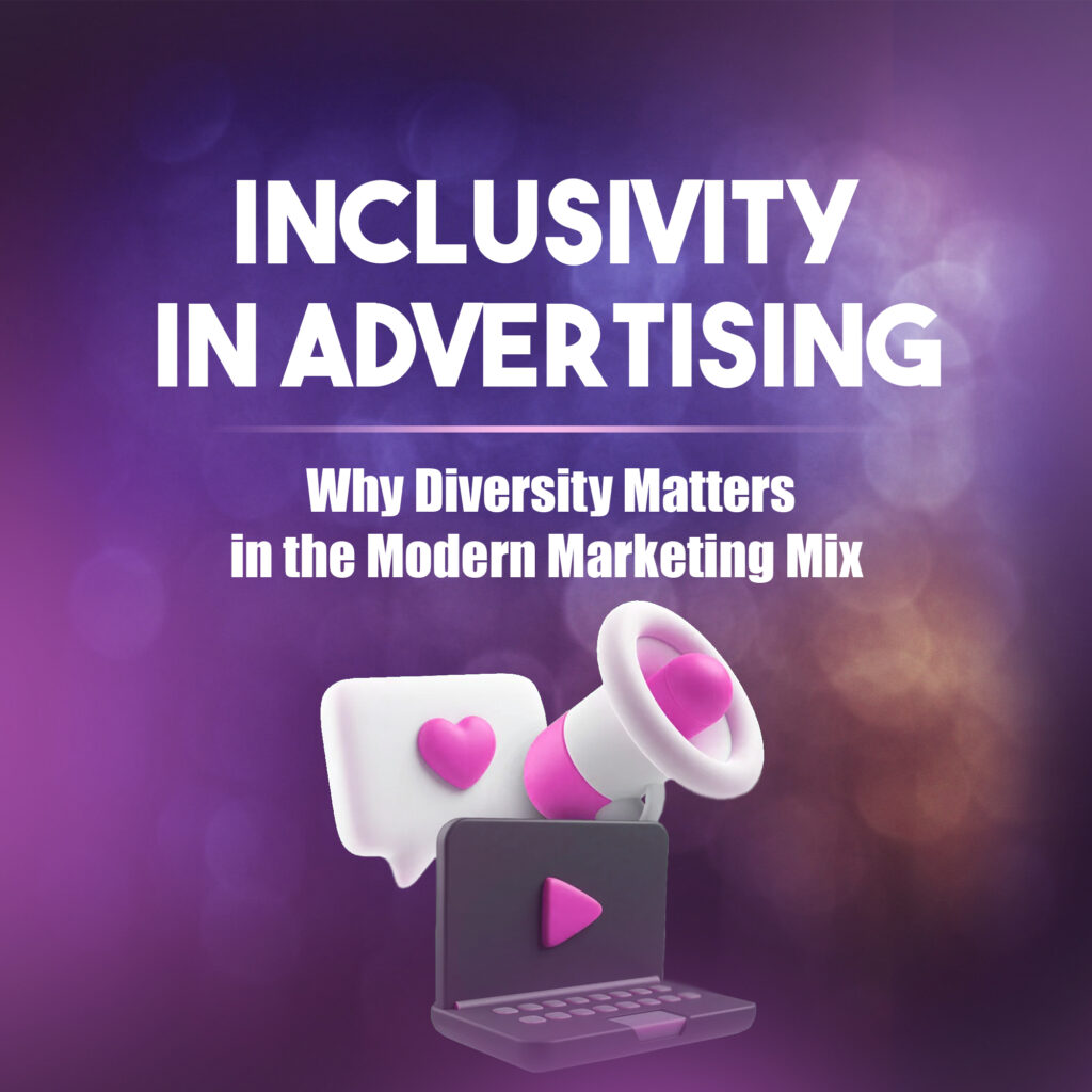 Inclusivity in Advertising
