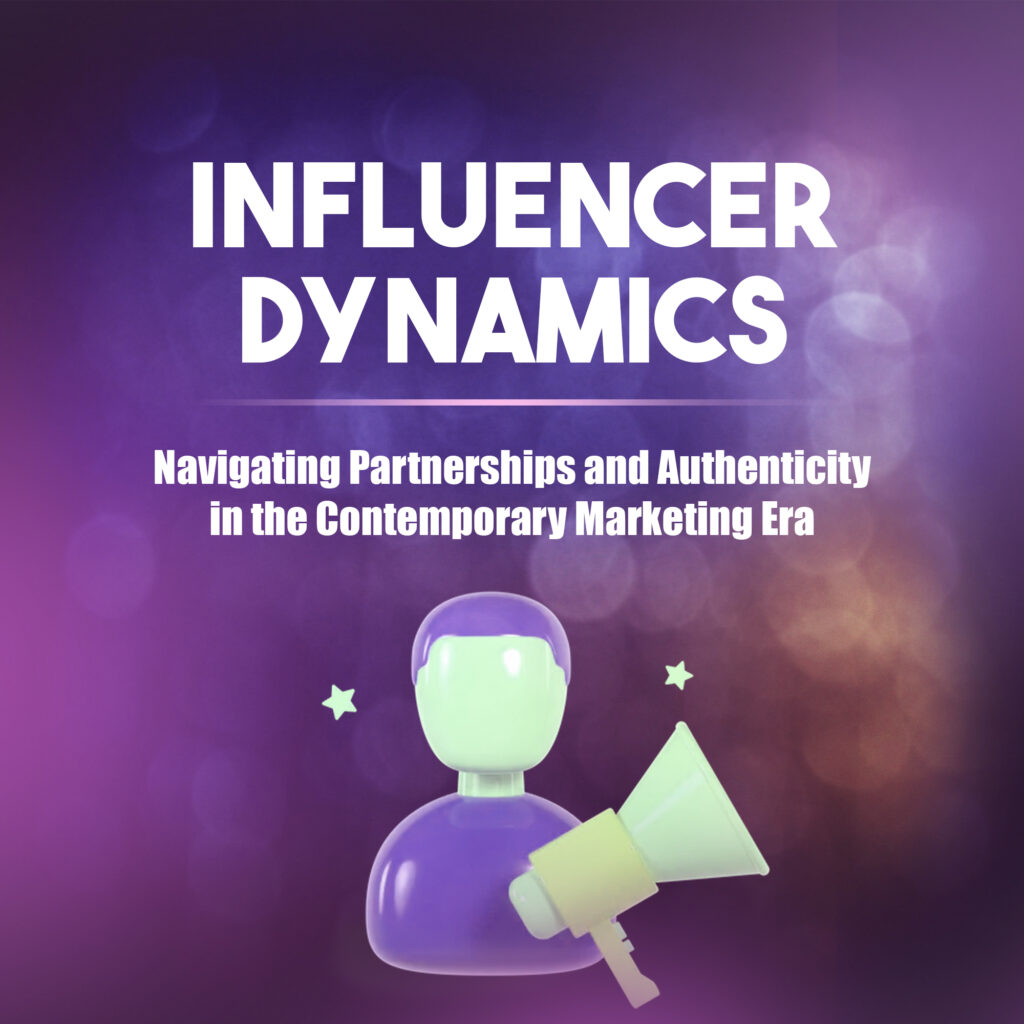 Influencer Dynamics the new marketing era