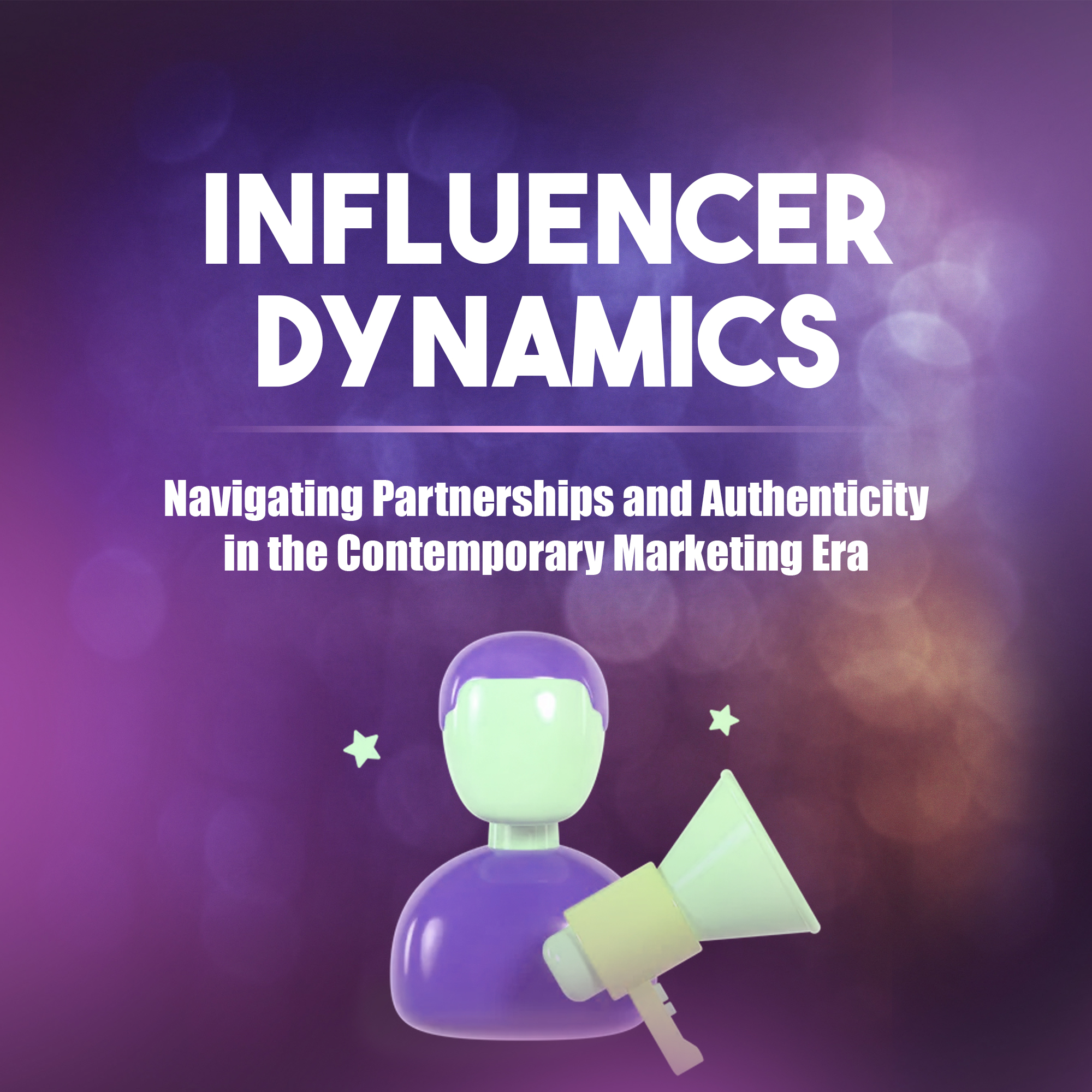 Influencer Dynamics the new marketing era